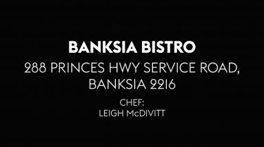 Banksia Bistro, Sydney Restaurant Review