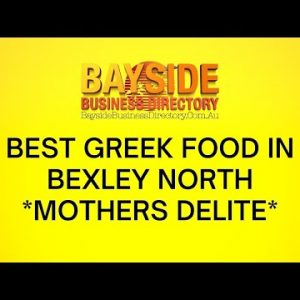 Best Greek Food In Bexley North *Mothers Delite*