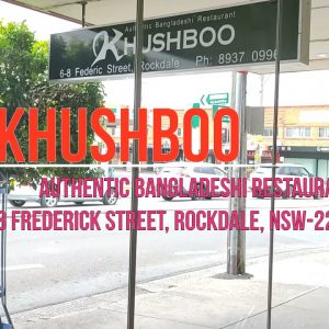 Khushboo (Authentic Bangladeshi Restaurant) in Rockdale, Sydney
